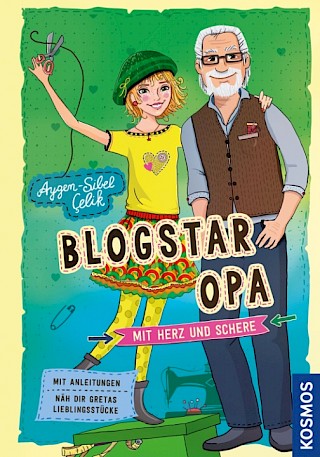 Cover: Blogstar Opa, Mit Herz und Schere, Aygen Sibel Çelik