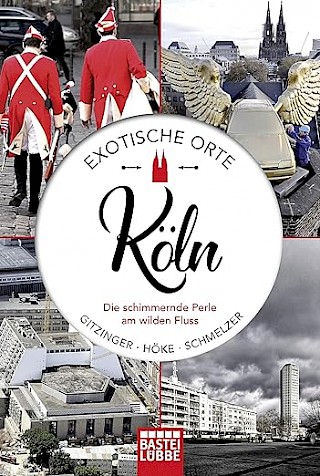 Cover: Exotische Orte Köln, Gitzinger, Höke, Schmelzer