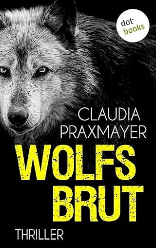 Cover: Wolfsbrut, Claudia Praxmayer