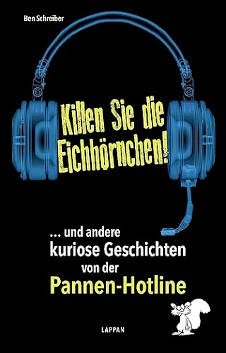 Cover: Killen Sie die Eichhörnchen, Ben Schreiber