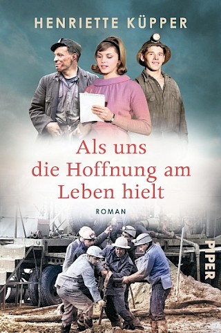 Cover: Als uns die Hoffnung am Leben hielt, Henriette Küpper
