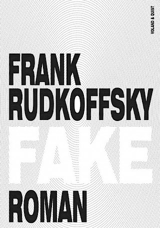 Cover: Fake, Frank Rudkoffsky