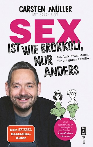 Cover: Sex ist wie Brokkoli, nur anders, Carsten Müller und Sarah Siegl